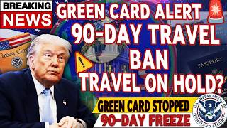 Green Card Travel Update 2026 🚨 | Immigration Policy Changes | What Happens Next