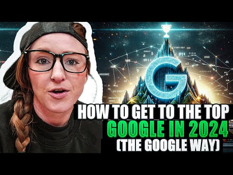 How To Get To The Top Of Google (The Google Way)