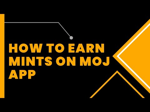 How to earn mints on moj app 2023