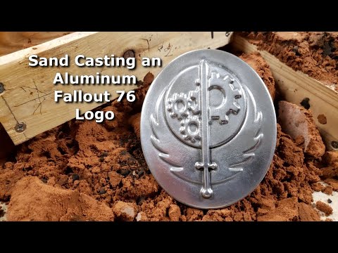 Making a Fallout 76 emblem out of aluminum using the sand casting process and tooling upgrades.