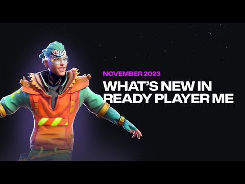 What's New in Ready Player Me – November 2023