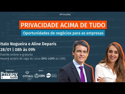 PRIVACIDADE ACIMA DE TUDO:Oportunidades de negócios para empresas com Italo Nogueira e Aline Deparis