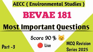 #3 BEVAE 181 | Environmental Studies | BEVAE 181 Important Qustions December 2025 | IGNOU Exam