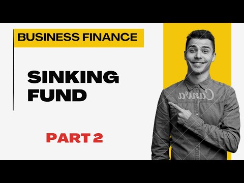 Understanding #sinkingfund | #businessfinance | PART 2