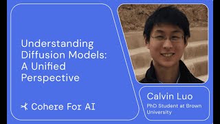 Calvin Luo - Understanding diffusion models: A unified perspective
