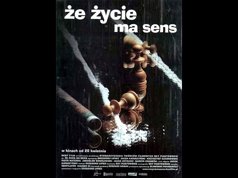 Że życie ma sens (2000)