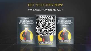 SO, YOU WANT TO GET INTO CORPORATE SECURITY? THE BOOK!