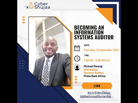 Becoming an Information Systems Auditor with Michael Mwangi