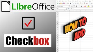 Make a Checkbox - LibreOffice Calc (Add & Delete)