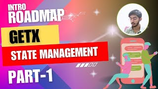 Flutter GetX State Management | Roadmap & Benefits | Intro to State Management