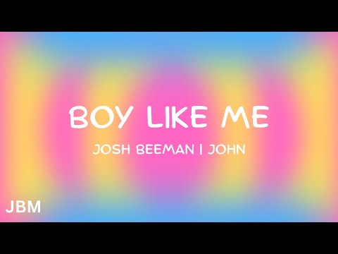 josh beemen & john wick- BOY LIKE ME [Official Music Video]