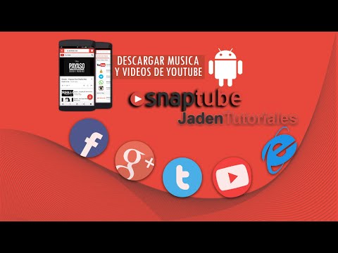 Como Descargar Vídeos y Música En Android | SnapTube La Mejor Aplicación