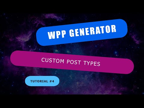 WordPress Plugin #4 - Custom Post Types | WPP Generator