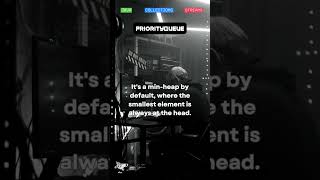 PriorityQueue (Java Centric)