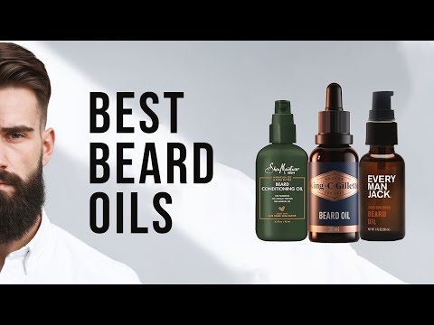 Best Beard Oils 2025 — These Picks Are Worth Buying