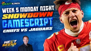 CHIEFS VS JAGUARS Gamescript | MNF Monday Night DraftKings SHOWDOWN Strategy | 2025 NFL Week 5