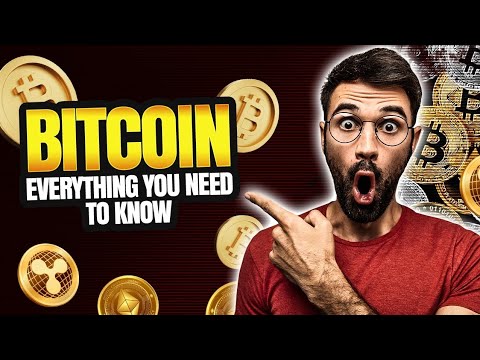 Everything You Need to Know about Bitcoin