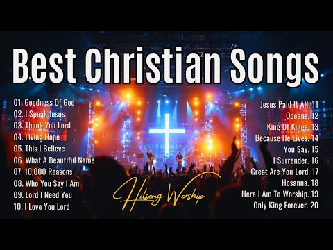 Goodness Of God - Best Morning Worship Songs Playlist, Praise And Worship Songs 2025, Worship Music