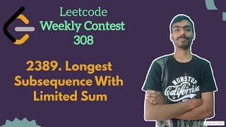 2389. Longest Subsequence With Limited Sum ||  leetcode Weekly 308 || Leetcode Easy