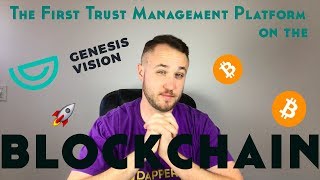 The First Trust Management Platform On The Blockchain | Genesis Vision ICO