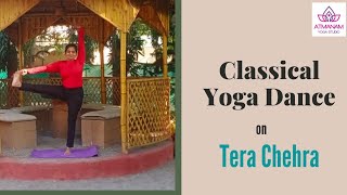 Classical Yoga Dance| Tera Chehra| Atmanam Yoga #classicalyoga#terachehra#adnansami#feel#trp4next