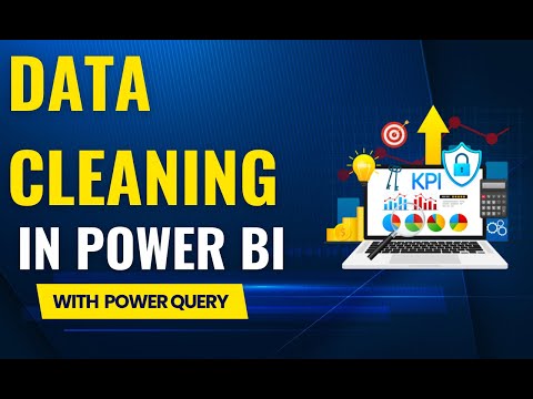 Step-by-Step Guide: Data Cleaning in Power BI using Power Query