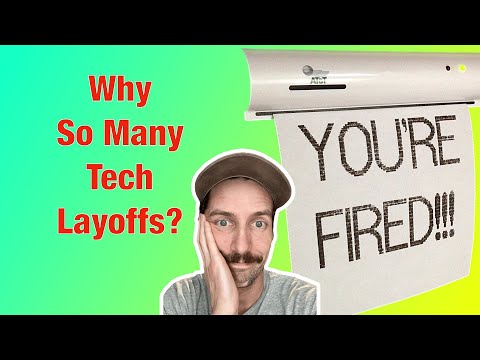 Why So Many Layoffs? - This Week In Tech Layoffs