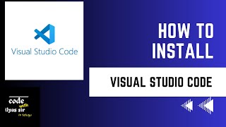 visual studio code installation