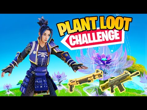 REALITY PLANT LOOT ONLY CHALLENGE in Fortnite