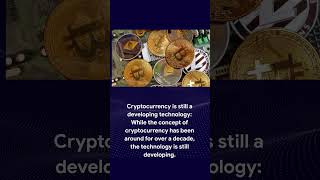 Understanding the Ongoing Development of Cryptocurrency... #cryptocurrency #blockchain #technology