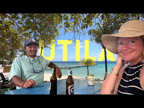 UTILA TRAVEL GUIDE  (We are in the Bay Islands of Honduras!!!)