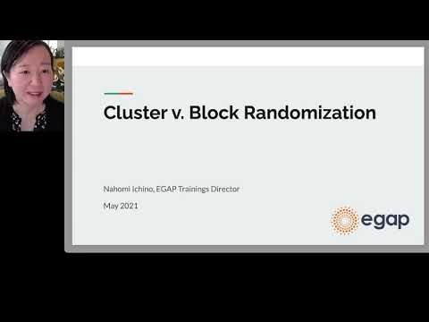 Conducting randomized impact evaluations: Introduction to cluster & block randomization