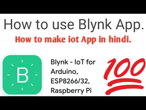How to use Blynk app|How to make app on blynk