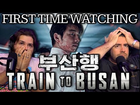 TRAIN TO BUSAN (2016) FIRST TIME WATCHING MOVIE REACTION AND COMMENTARY