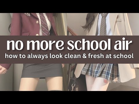 how to always look GOOD in school | All INCLUSIVE GUIDE