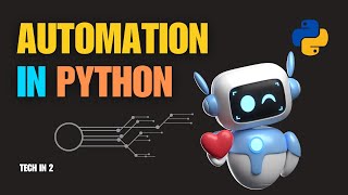 How to automate anything with python? #tutoriex #techin2
