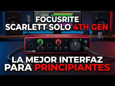 Focusrite scarlett solo 4th Gen | La mejor interfaz calidad precio ?