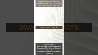 Javascript Fact 10 |  Example |   Drag and Drop API