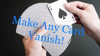 Make Any Card Vanish in the Deck! Very Easy!!!