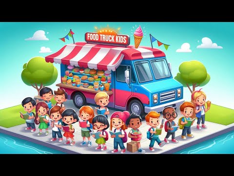 Food Truck Frenzy for Kids! Fun Food and Friends part 3