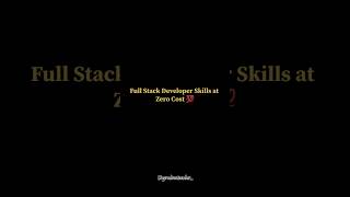 “Learn Full Stack Developer Skills at ZERO Cost 💻 | #FullStackDeveloper #LearnCodingFree #TechSkills