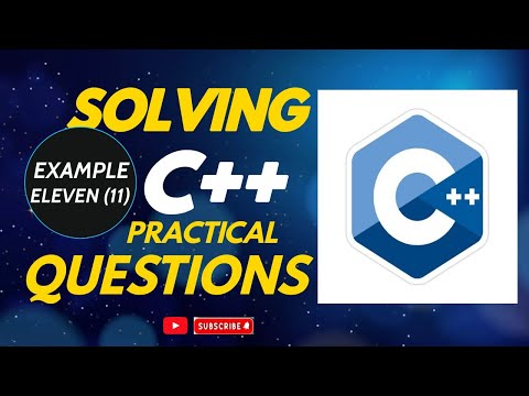 C++ Practical Questions and Answers - Example 11