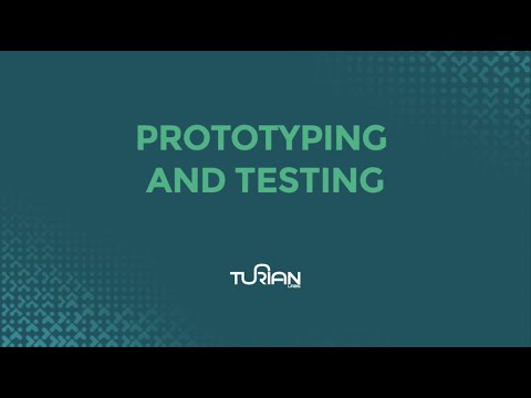 Design Thinking - Prototyping and Validation - Video 6 - by Turian Labs