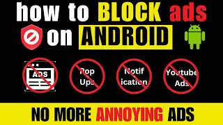 How to Block Ads on Android | Android adblocker