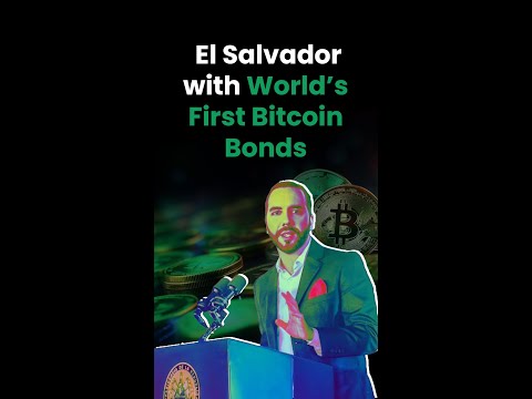 El Salvador with World's First Bitcoin Bonds!