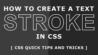 Adding Stroke to Text - Css Quick Tips & Tricks - Add outline or stroke to fonts using CSS