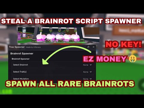 [🛰️] NEW Upd Steal A Brainrot  Trax Spawner SCRIPT (Pastebin) Spawn All Rare Brainrots