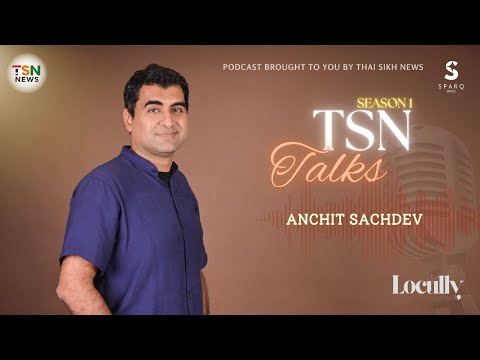 TSN Talks Ep: 17 - Anchit Sachdev, Co-founder & MD of GetFresh