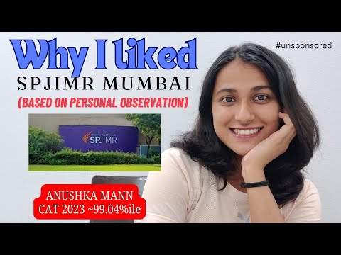 Why I Liked SPJIMR Mumbai | Personal Observation | Top B-School of India