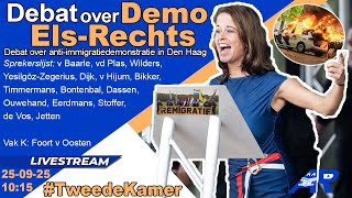 Terugkijken: Debat over anti-immigratiedemonstratie Els Rechts op Malieveld Den Haag - Tweede Kamer